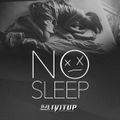 DJ Livitup Presents NO SLEEP