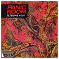 Panic Room Sessions #007