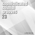 Sophisticated Soulful Grooves Volume 23 (January 2019)
