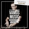 Vamos Radio Show By Rio Dela Duna #395 Guest Mix By Alex Inc