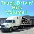 Truck Drivin' Hits Volume 1 v2