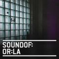 SoundOf: Or:la