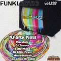 =[!!! FUNKLECTIC VOL 137!!! ]= FEATURING KRAFTY KUTS (HAI PPY BANDCAMP FRIDAY) - FEB 3 2023