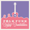 Folk Funk and Trippy Troubadours 88