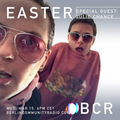 EASTER - Berlin Community Radio 034 - SPECIAL GUEST JULIE CHANCE <3