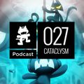 Monstercat Podcast - 027 Cataclysm Edition (2 Hour Special)