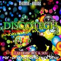 Discotech 2 - The Power Mix by DJDennisDM 2020