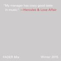 FADER Mix: Hercules & Love Affair