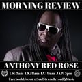 Anthony Red Rose Morning Review By Soul Stereo @Zantar & @Reeko 13-01-22