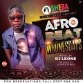 LIVE AFRO_ NIGHT ... @SHEBA 28TH FEB 2018 DJ LEONE MOMBASA {EACH WEDNESDAY ISSA DATE}