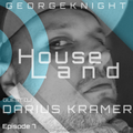 HouseLand no.7 featuring Darius Kramer 06.05.2018