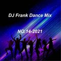 DJ Frank Dance Mix 2021 Die Vierzehnte