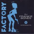 Frankie Bones - Factory 101