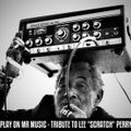 Positive Thursdays episode 794 - Play On Mr Music -Tribute To Lee Scratch Perry (2nd September 2021)