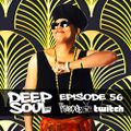 Deep Soul Radio Show EP 56