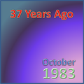 37 Years Ago =October 1983= (part 2)