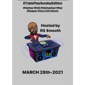 $mooth Groove$ #TriplePlaySunday Edition - March 28th-2021 (CKDU 88.1 FM) [Hosted by R$ $mooth]