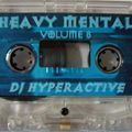 DJ Hyperactive - Heavy Mental - Full Tape