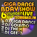 Giga Dance BDay Show 2013 @ TechnoBase.FM