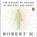 Book Talk guest Robert M. Sapolsky author “Behave: The Biology of Humans at Our Best and Worst”