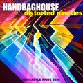 Handbag House - Distorted Nineties