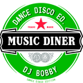 MUSIC DINER DANCE.DISCO EDITION MIXED BY DJ BOBBY