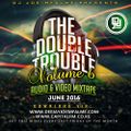 The Double Trouble Mixxtape 2016 Volume 6