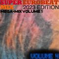 Super Eurobeat Mix | 2023 Edition | Volume 4 | Mix B | 2023