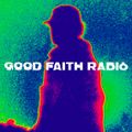 Madeon - GoodFaith Radio #001 (Jul 10, 2019)