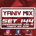 DJ Yaniv Ram - Deep House Vol.8 (SET144), Tempo 120 BPM