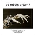 Do Robots Dream? [session 086]
