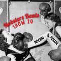 NOBSTERS BEATS 24/7 SHOW 20 ( ROCKIN AND ROLLIN )