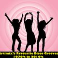 Richard Artimix's Favourite Disco Grooves 1970's to 2010's