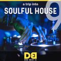 A trip into Soulful House (Trip Nine) - Do you remember emotions?