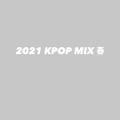 2021 K-POP 春