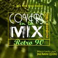 Covers En La Mix - Retro 90. Número Uno (2020)