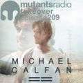 Michael Calfan on Mutants Radio. Episode 209