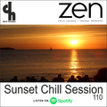 Sunset Chill Session 110 (Ken Fan Guest Mix) (Zen Fm Belgium)