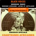 Emission BLACK VOICES Spéciale CHANTEUSES D AFRIQUES des années 70 à aujourd'hui  DECIBEL 10/2015