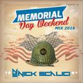 The Memorial Day Weekend Mix 2016 - DJ Nick Scalici