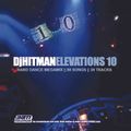 DjHITMAN - Elevations Level 10 (2004) www.3amRecords.com