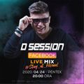 D Session - Stay At Home #facebook live vol.3.(www.dsession.hu)