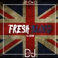 Fresh Blood UK Edition feat. Dave, D-Block Europe, Cadet, MIST, NSG, M Huncho, J Hus