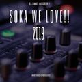 SOKA WE LOVE!!! 2019 BY SHOT MASTER J