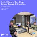Critical Music w/ Sam Binga, Foreign Concept & Hyroglifics | SWU FM | 20.01.22