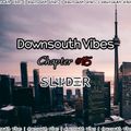 Downsouth Vibes - Chapter #15