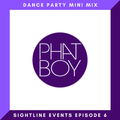Episode 6 - Dance Party Mini Mix