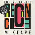 The Allergies - Reconcile Mixtape (Blues & Beats)