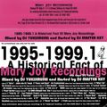 DJ YUKIJIRUSHI - 1995~1999 A Historical Fact Of Mary Joy Recordings (Hosted by DJ MASTERKEY)