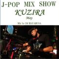 J-POP MIX SHOW KUZIRA 5月 7年目